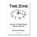 Time Zone - John Vincent & Alakazam Magic