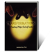 Transformations (Creating Magic Out Of Tricks) - Larry Hass