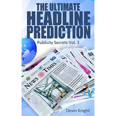 The Ultimate Headline Prediction - Devin Knight - Libro de Magia