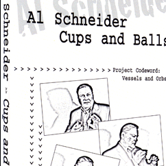 Al Schneider Cups & Balls by L&L Publishing video DOWNLOAD