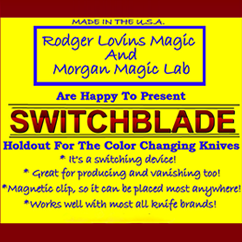 Switchblade by Rodger Lovins