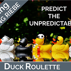 Duck Roulette: Predicting The Unpredictable by Wolfgang Riebe (Mixed Media DOWNLOAD)