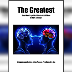 The Greatest One-Man Psychic Effect of All-Time by Mark Strivings