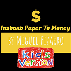 Instant Paper to Money Kid Version (Japan) by Miguel Pizarro and Crazy Jokers
