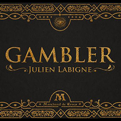 Gambler by Julien Labigne and Marchand de trucs