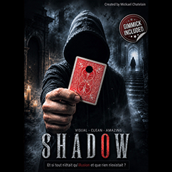 SHADOW by Mickael Chatelain
