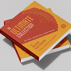 The Ultimate Collection of Self-Working Card Tricks by Sean Hayden