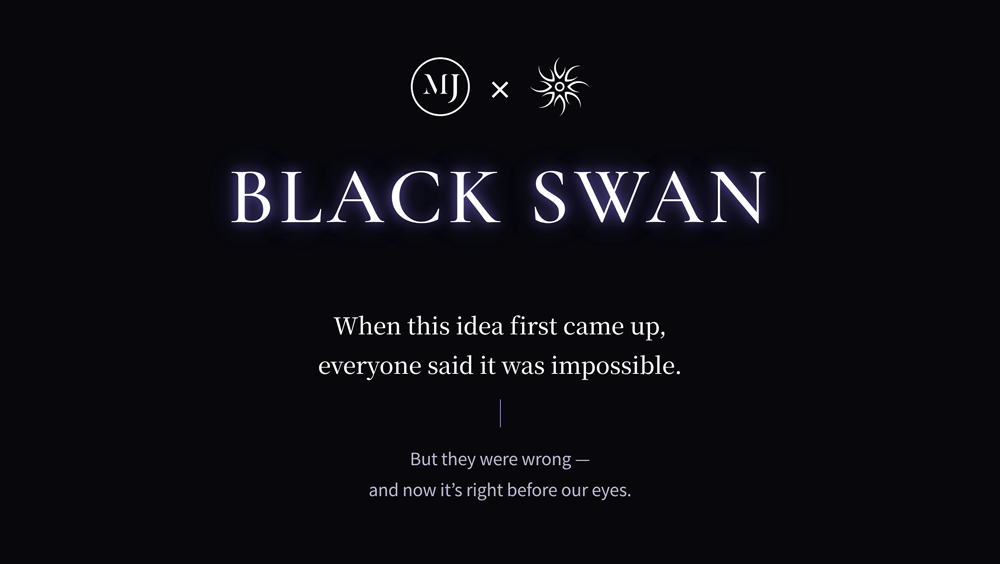 Black Swan by SUN & MJ