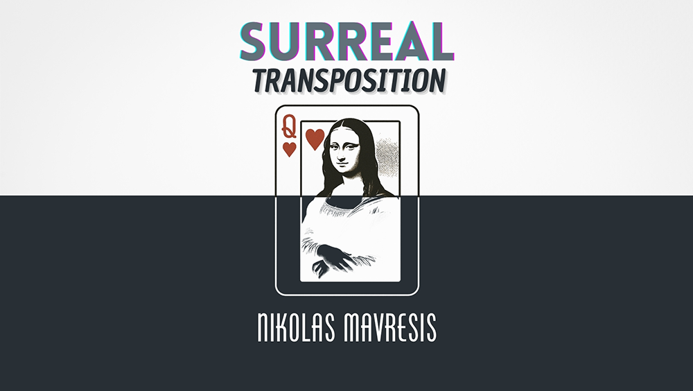 Surreal Transposition by Nikolas Mavresis
